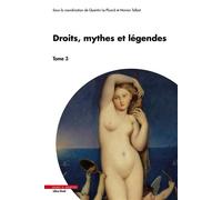 Droits, mythes et légendes - Tome 3 - Quentin Le Pluard - Mare & Martin - broché - Etude