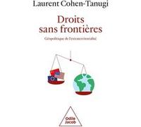 Droits sans frontières Laurent Cohen-Tanugi (Auteur)
