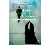 Droits sans frontières - Luc Walleyn - Anthemis - broché - Etude
