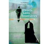Droits sans frontières Luc Walleyn (Auteur)