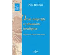 Droits subjectifs et situations juridiques - Réimpression de l'édition de 1963