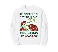 Drôle 6-7 Meme I'm Dreaming of a 67 Christmas Brain Rot Sweatshirt
