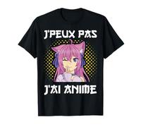Drôle Anime Lover J'peux Pas J'ai Anime Manga Japonais T-Shirt