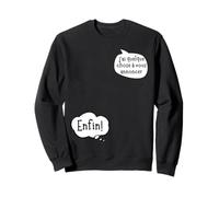 Drôle Annonce Grossesse J'Ai Quelque Chose à Vous annoncer Sweatshirt