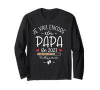 Drôle Annonce Papa 2eme Fois - Je Vais Encore Être Papa 2027 Manche Longue