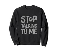 Drôle Antisocial Déprimé Fun Text Please Don't Talk to Me Sweatshirt