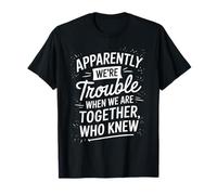 Drôle apparemment Que Nous Avons du Mal à dire aux Femmes et aux Hommes T-Shirt