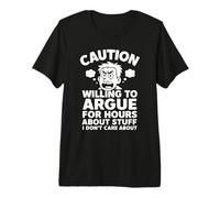 Drôle argumentaire débat Blague Sarcasme Papa fête des pères Oncle T-Shirt Haut de Gamme
