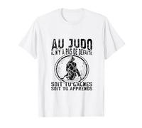 Drôle Art Martial Au Judo Il N'y A Pas De Défaite Judoka T-Shirt