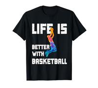 Drôle Basket Life Is Better With Basketball T-Shirt