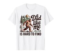Drôle Bigfoot Dad « A Dad Like Me Is Hard to Find » Sasquatch T-Shirt