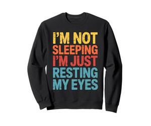 Drôle Blague Maman Papa ne dort Pas Je Repose Mes Yeux Sweatshirt