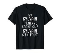 Drôle Cadeau Humoristique pour Prénom Sylvain T-Shirt