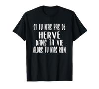 Drôle Cadeau pour Prénom Hervé Humour Hervé T-Shirt