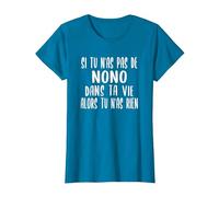Drôle Cadeau pour Prénom Nono Humour Nono T-Shirt, Femme, Saphir, L