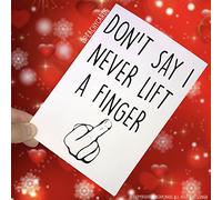 Drôle Cartes de Voeux Femme Carte Girlfriend Carte Ne Pas Say I Jamais Lift un Doigt Blague Carte Humour Adulte Rires Drôle Noël Anniversaire Pc231
