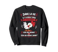 Drole Ceux Qui sachent Humour Grammaire Fautes Orthographe Sweatshirt