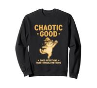 Drôle Chaotique Bon Dire Bonnes Intentions Questionable Sweatshirt