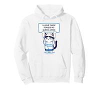 Drôle Chat Meme Citation Espagnol No Queria Venir Sweat à Capuche