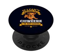 Drôle Chiweenie If I Can't Bring My Dog I'm Not Going PopSockets PopGrip Adhésif