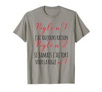 Drôle Citation Papa ou Maman A Toujours Raison Humoristique T-Shirt