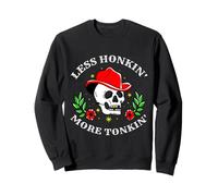 Drôle Cowboy Skull Less Honkin More Tonkin Country Music Sweatshirt