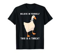drôle, Crois en toi, C'est Une Menace, Le mème de Goose Knife T-Shirt