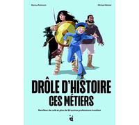 Drôle d’histoire ces métiers: Renifleur de café et plus de 80 autres professions insolites