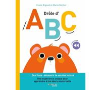 Drôle d'ABC: Dès 3 ans : découvrir le son des lettres