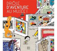 Drôle d'aventure au musée ! - Luisa Vera - Quatre Fleuves Eds - relié - Document jeunesse