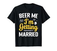 Drôle de bachelor Party Beer Me, I'm Getting Married T-Shirt