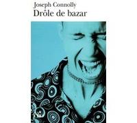 Drôle de bazar Joseph Connolly (Auteur), Serge Chauvin (Traduction)