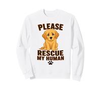 Drôle de Blague pour Chien, Chiot, Chiot, Sarcastique, Humour Sweatshirt