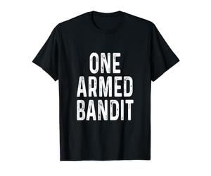 Drôle de Bras amputé récupération Un Bandit armé Humour Dicton T-Shirt Graphique avec Valeur