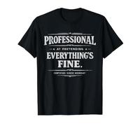 Drôle de Bureau Professionnel à Faire Semblant de Tout Bien T-Shirt Graphique avec Valeur
