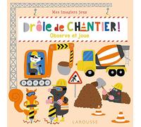 Drôle de chantier !: Observe et joue