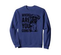 drôle de Chien Boxer, où Vas-tu ? Sweatshirt