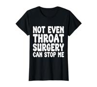 Drôle de Chirurgie de la Gorge, récupération de l'opération de la Gorge T-Shirt Graphique avec Valeur, Femme, Noir, S