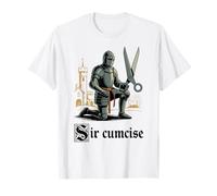 Drôle de circoncision Sir cumcise Ciseaux Chevalier Humour T-Shirt