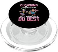 Drôle de Cirque Disant Clowning Around It's What we Best PopSockets PopGrip pour MagSafe