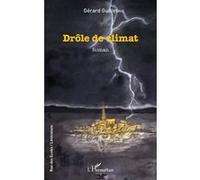 Drôle de climat Gérard Guillet (Auteur)
