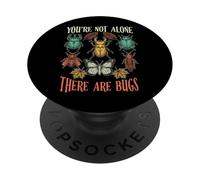 Drôle de collectionneur d'insectes Vous n'êtes Pas Seul PopSockets PopGrip Adhésif