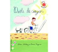 Drôle de crayon - L'heure des histoires - De 3 à 7 ans