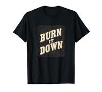 Drôle de Devise Burn it Down T-Shirt