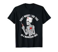 Drôle de Dicton « Don Worry Did This Mannequin Once » T-Shirt