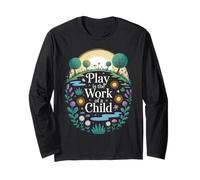 Drôle de Dicton Play is The Work of a Child Nature Scene Love Manche Longue