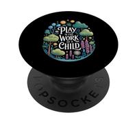 Drôle de Dicton Play is The Work of a Child Nature Scene Love PopSockets PopGrip Adhésif