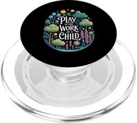 Drôle de Dicton Play is The Work of a Child Nature Scene Love PopSockets PopGrip pour MagSafe