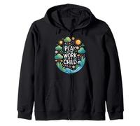 Drôle de Dicton Play is The Work of a Child Nature Scene Love Sweat à Capuche