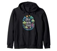Drôle de Dicton Play is The Work of a Child Nature Scene Love Sweat à Capuche